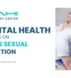 how mental health affects men’s sexual function
